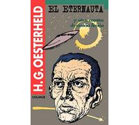 El Eternauta: Y Otros Cuentos de Ciencia Ficcion