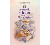 El evangelio de Juan para cada día