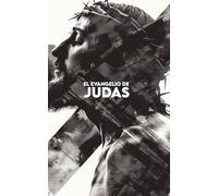 EL EVANGELIO DE JUDAS: Versión Moderna + En exclusiva, tu Oración Personalizada y el Número Sagrado de tu camino