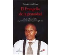 El Evangelio De La Gratuidad