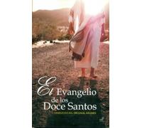 El evangelio de los Doce Santos (SIN COLECCION)