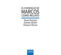 El Evangelio De Marcos Como Relato: 104 (Biblioteca de Estudios Bíblicos)