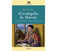 El evangelio de Marcos | José Luis Sicre Díaz