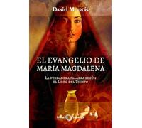 El Evangelio De Maria Magdalena