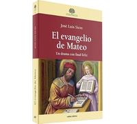 El Evangelio De Mateo. Un drama con Final Feliz (Estudios Bíblicos)