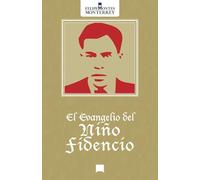 El Evangelio del Niño Fidencio (Monterrey)