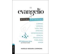 El evangelio en pocas palabras: 365 Meditaciones diarias para refrescar el camino (Devocionales)