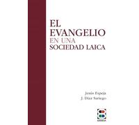 El Evangelio en una sociedad laica (Espiritualidad. Teología)