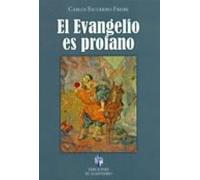 EL EVANGELIO ES PROFANO