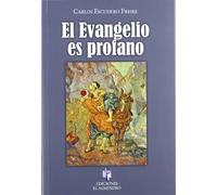 EL EVANGELIO ES PROFANO