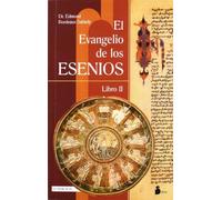 El Evangelio Esenio de la Paz: Libro II by Edmond Bordeaux Szekely (January 01,1981)