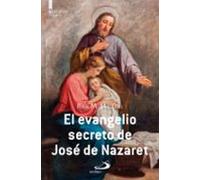 El Evangelio Secreto De Jose De Nazaret