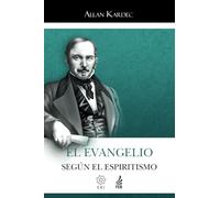 El Evangelio Según el Espiritismo