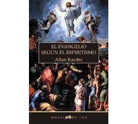 El Evangelio Segun El Espiritismo