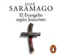 El Evangelio Según Jesucristo (audiolibro)