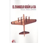 El evangelio según la CIA | Miguel Ángel Zamora