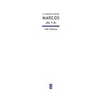 El Evangelio Segun Marcos (mc 1-8)
