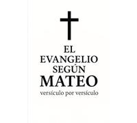 El Evangelio según Mateo, versículo por versículo