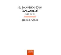 El evangelio según san Marcos II | Joachim Gnilka