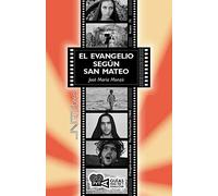 El Evangelio según San Mateo. (Il Vangelo secondo Mateo), Pier Paolo Pasolini (1964): 74 (Guías para ver y analizar cine)