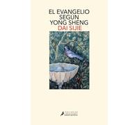 El evangelio según Yong Sheng (Salamandra Narrativa)