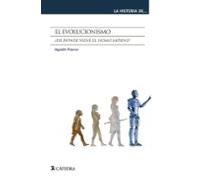 El Evolucionismo: ¿de Donde Viene El Homo Sapiens?