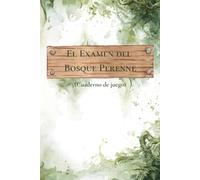 El Examen del Bosque Perenne: Cuaderno de juego y escritura creativa | Historia interactiva en solitario