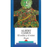 El Exilio y el Reino: Relatos: 397 (Biblioteca Clasica y Contemporanea Losada Clasica)