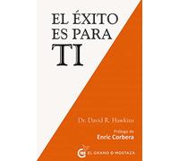 El éxito es para ti. (Inspirados por UCDM)