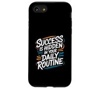 El éxito está Oculto en tu Rutina Diaria - Cita Motivacional Carcasa para iPhone SE (2020) / 7/8
