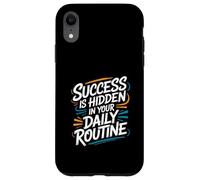 El éxito está Oculto en tu Rutina Diaria - Cita Motivacional Carcasa para iPhone XR