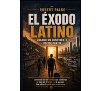 El Éxodo latino: Cuando un continente decide separarse