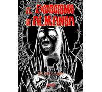 EL EXORCISMO DE ALMANSA: 06 (NOVELA GRÁFICA)
