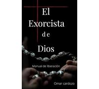 el exorcista de Dios