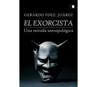 El Exorcista: Una mirada antropológica: 129 (Lunaria)