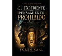 El expediente del pensamiento prohibido (Las Investigaciones insospechadas del detective sin cuerpo)
