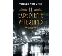El expediente Vaterland (Detective Gereon Rath 4) (La Trama)