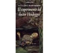 Experimento Del Dr.Heidegger, El (Confabulaciones)