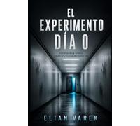 El experimento: Despertaron sin memoria. Alguien está reescribiendo quiénes son.