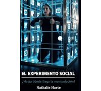 EL EXPERIMENTO SOCIAL: Una odisea conceptual