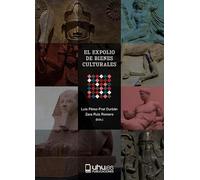El expolio de bienes culturales: 237 (Collectanea)