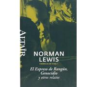 El Expreso de Rangún, Genocidio y otros relatos: Crónicas de Viaje, 1 (HETERODOXOS)