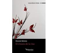 El Éxtasis de la risa: 184 (Colección Valparaíso de Poesía)