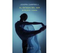 El Éxtasis Del Ser: MITOLOGÍA Y DANZA: 147 (MEMORIA MUNDI)