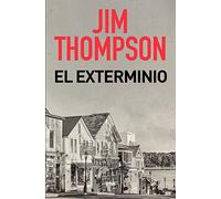 El exterminio (Serie Negra)