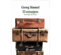 El Extranjero - Sociologia Del Extraño