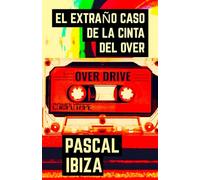 El extraño caso de la cinta del Over: 3 (Cielo & Infierno)