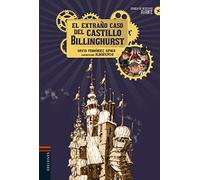 El Extraño Caso Del Castillo Billinghurst (escuela De Detectives Avant