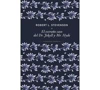 El extraño caso del Dr. Jeckyll y Mr. Hyde (Clásicos de la literatura)