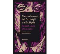 El Extraño caso del Dr, Jekyll y el Sr. Hyde/ Strange Case of Dr Jekyll and Mr Hyde (Clásicos Juveniles)